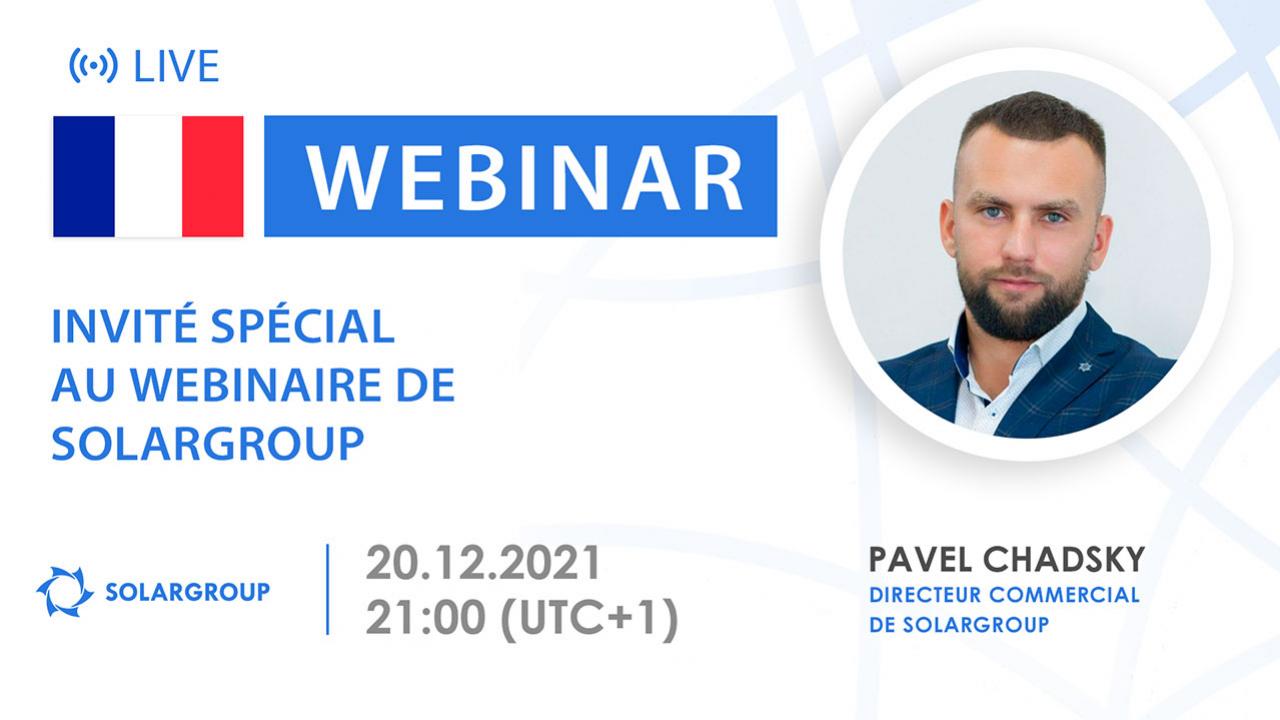 France. Invité spécial au webinaire de SOLARGROUP