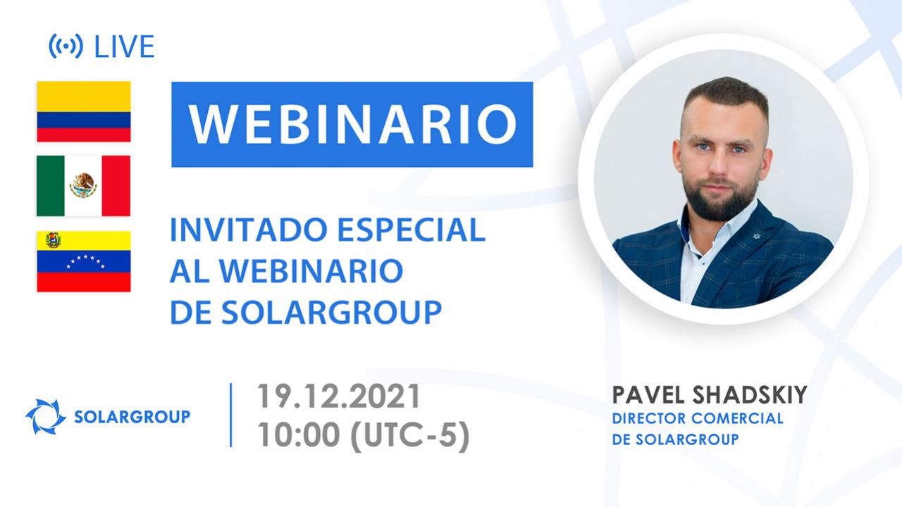 Latinoamerica. Invitado especial al webinario de SOLARGROUP