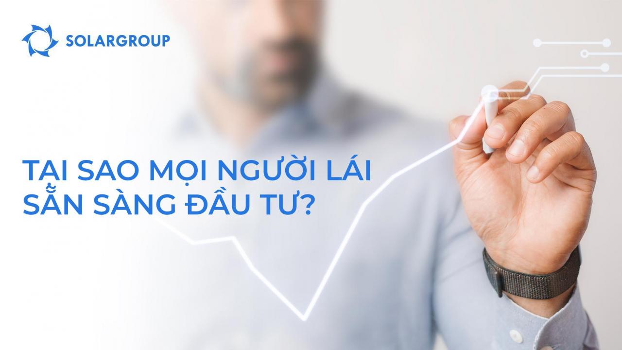 Những lý do tại sao mọi người sẵn sàng đầu tư