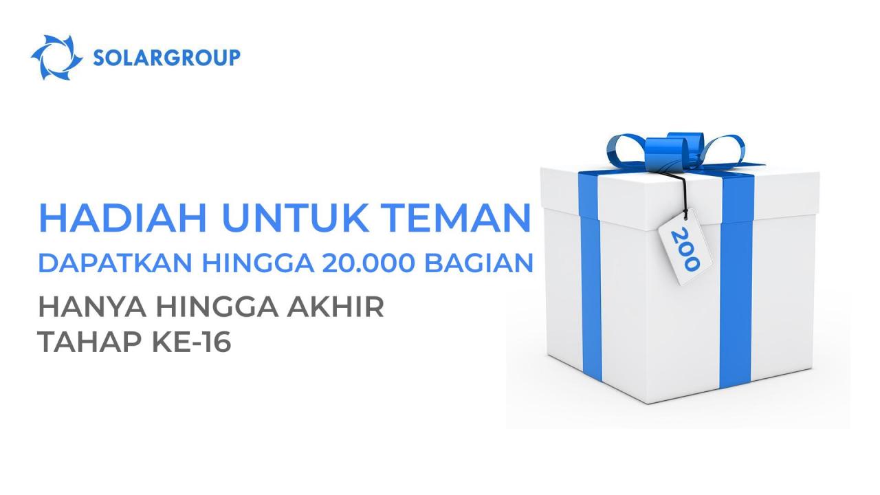 "Hadiah untuk Teman": dapatkan hingga 20.000 bagian hanya hingga akhir tahap ke-16