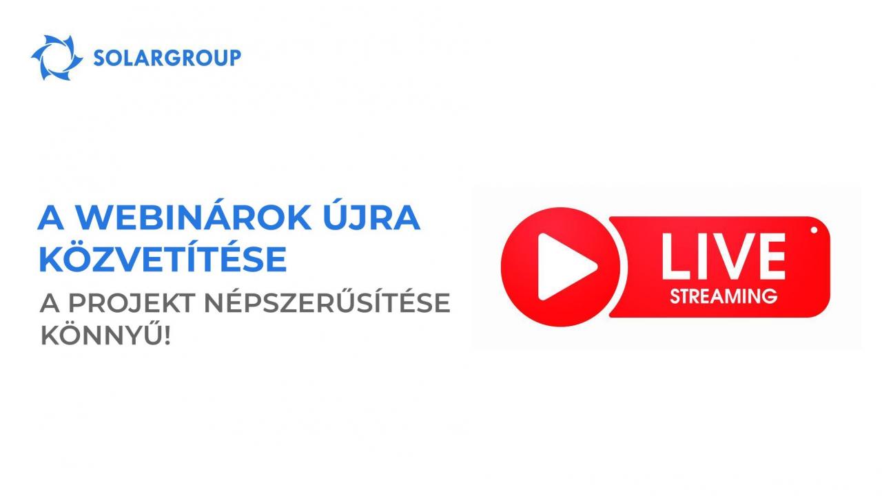 A webinárok újbóli közvetítése: a projekt népszerűsítése — könnyű!