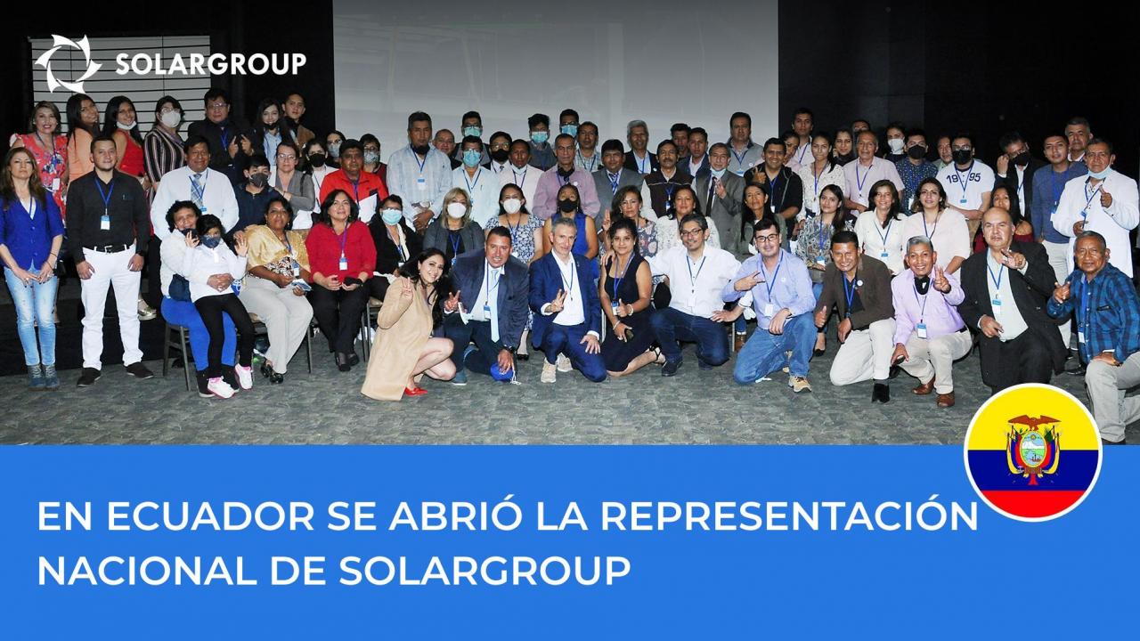 En Ecuador se abriò la representación nacional de la empresa SOLARGROUP