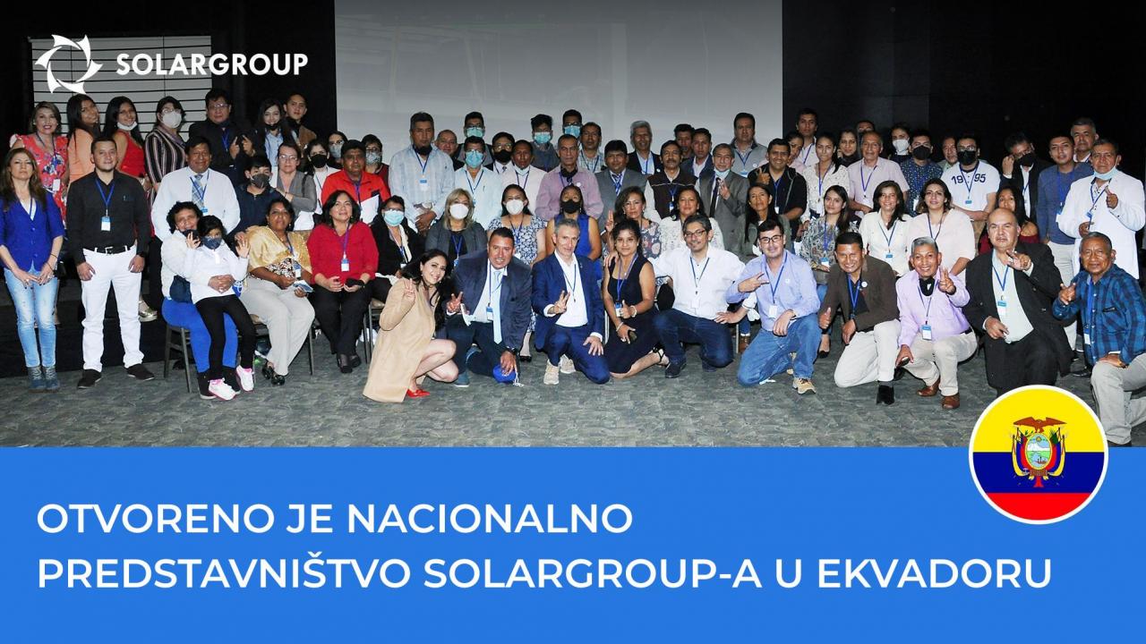 Otvoreno je nacionalno predstavništvo SOLARGROUP-a u Ekvadoru