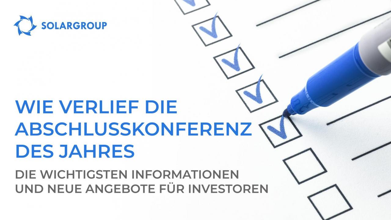 Abschlusskonferenz des Jahres: die wichtigsten Informationen und neue Angebote für Investoren