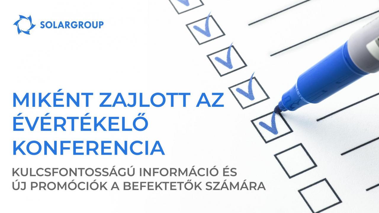 Évértékelő konferencia: kulcsfontosságú információ és új promóciók a befektetők számára