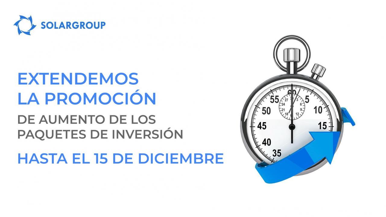 Aproveche más: extendemos hasta el 15 de diciembre la promoción para aumentar paquetes de inversión