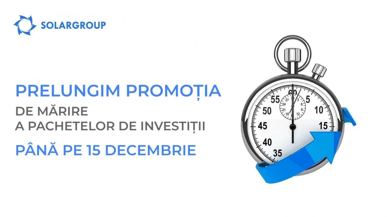 Obțineți mai mult: prelungim promoția de mărire a pachetelor de investiții până pe 15 decembrie