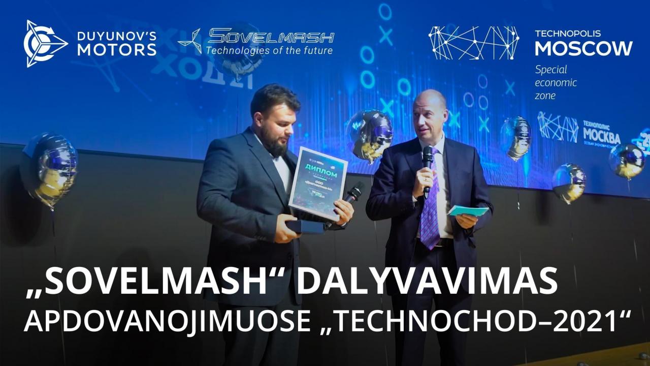 „Sovelmash“ dalyvavimas SEZ „Technopolis Maskva“ apdovanojimuose – „TECHNOCHOD–2021“