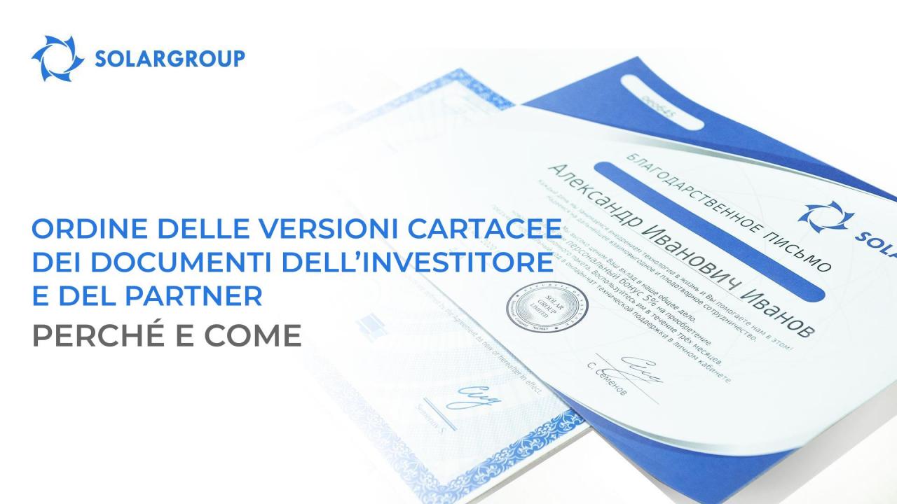 Documenti dell'investitore e del partner del progetto: perché e come ordinare le versioni cartacee