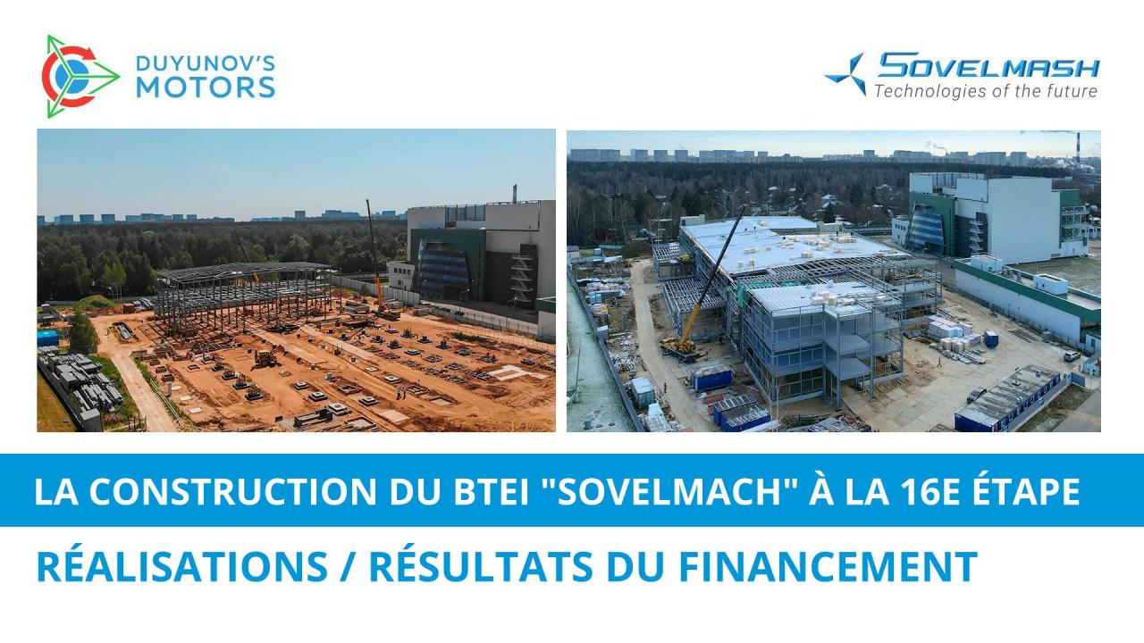 L'essentiel sur la construction du BTEI "Sovelmach" à la 16ème étape : les résultats de la construction et du financement