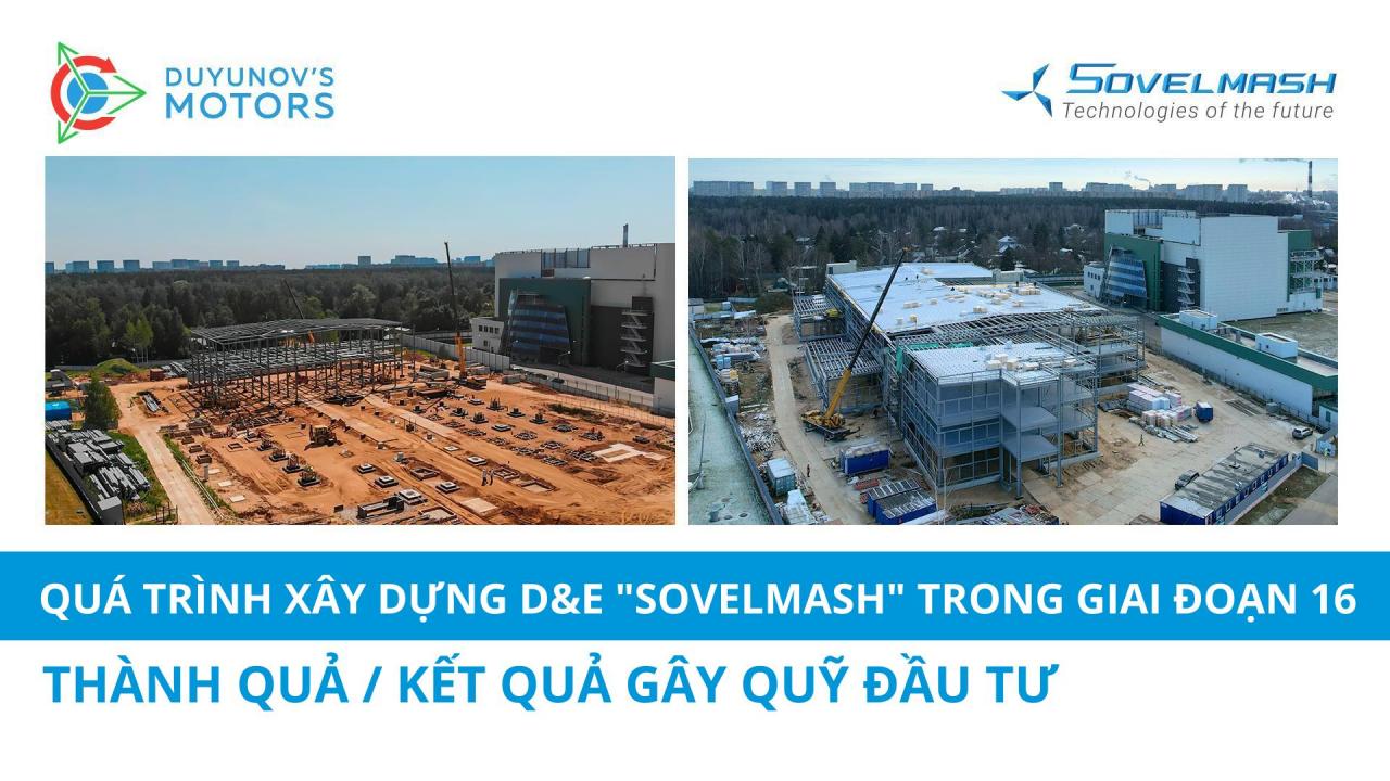 Những điểm nổi bật của quá trình xây dựng D&E "Sovelmash" trong giai đoạn 16: kết quả xây dựng và gây quỹ tài trợ