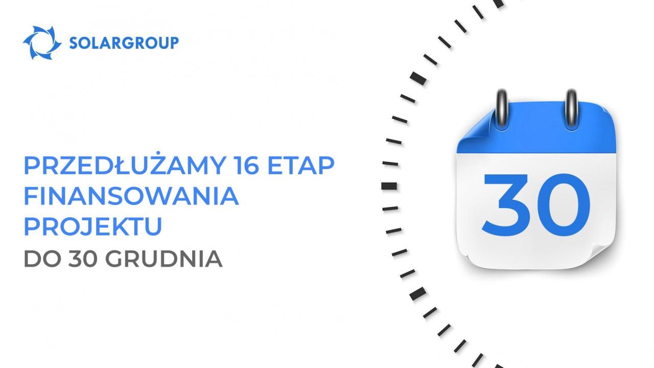 Przedłużamy 16 etap finansowania projektu do 30 grudnia