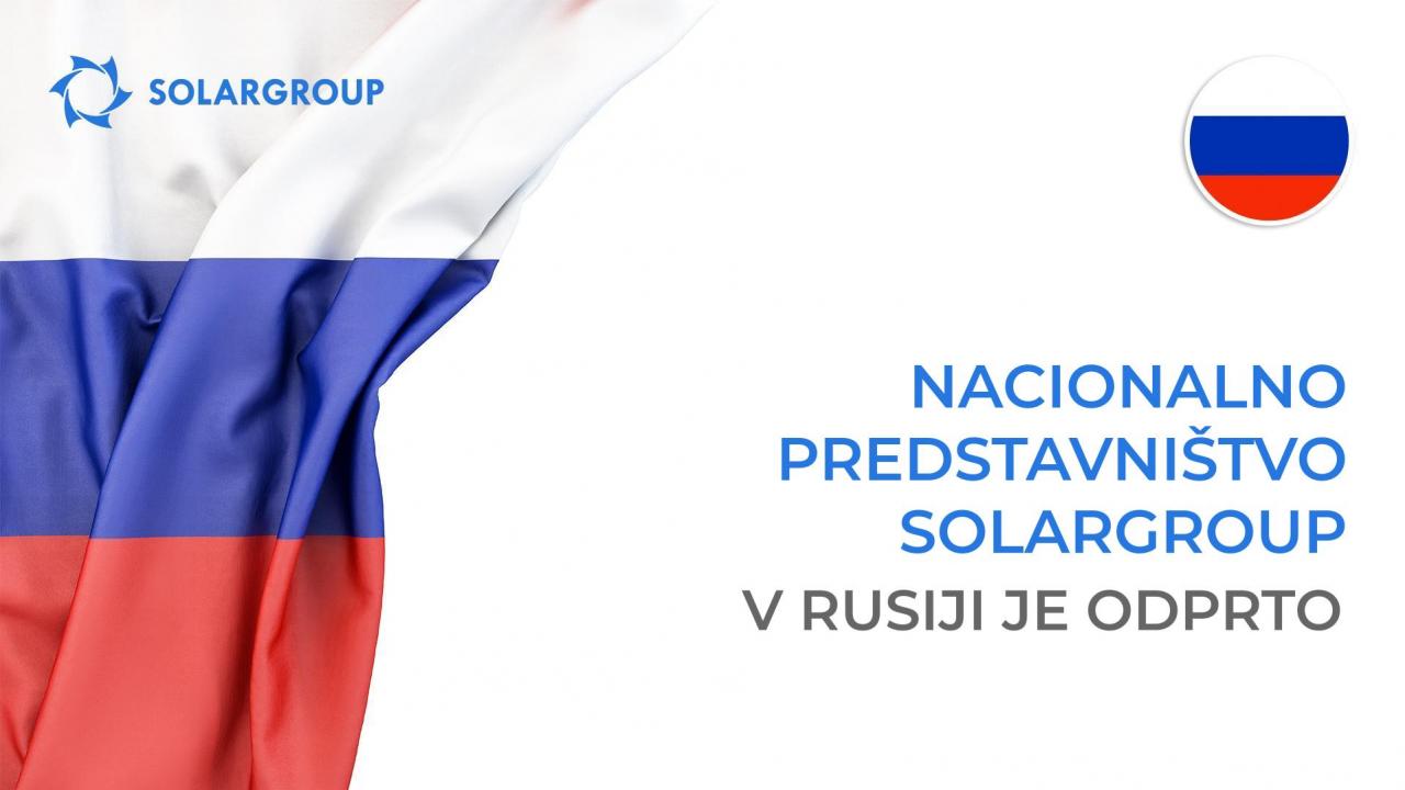 Nacionalno predstavništvo SOLARGROUP v Rusiji je odprto