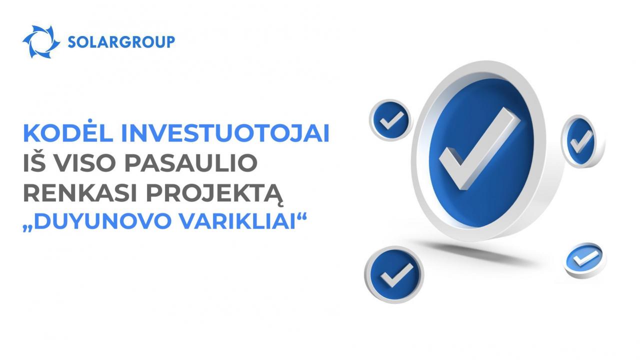 Kodėl investuotojai iš viso pasaulio renkasi projektą „Duyunovo Varikliai“