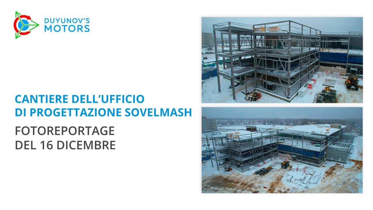 Cantiere dell'ufficio di progettazione Sovelmash | Fotoreportage del 16 dicembre