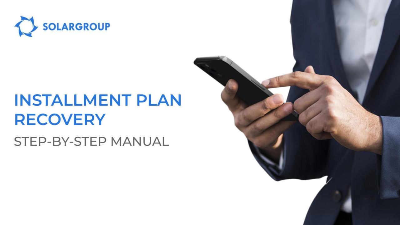 Installment plan recovery: step-by-step manual