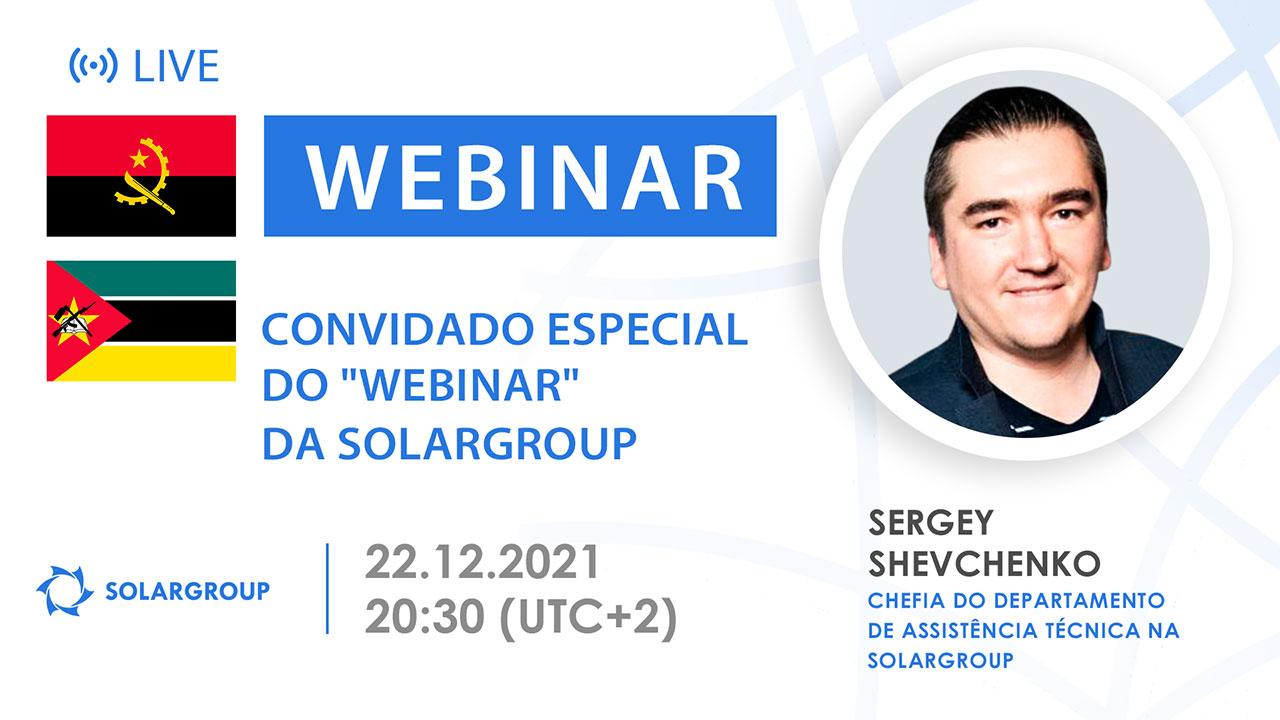 Mozambique / Angola.  Convidado especial do "webinar" da SOLARGROUP