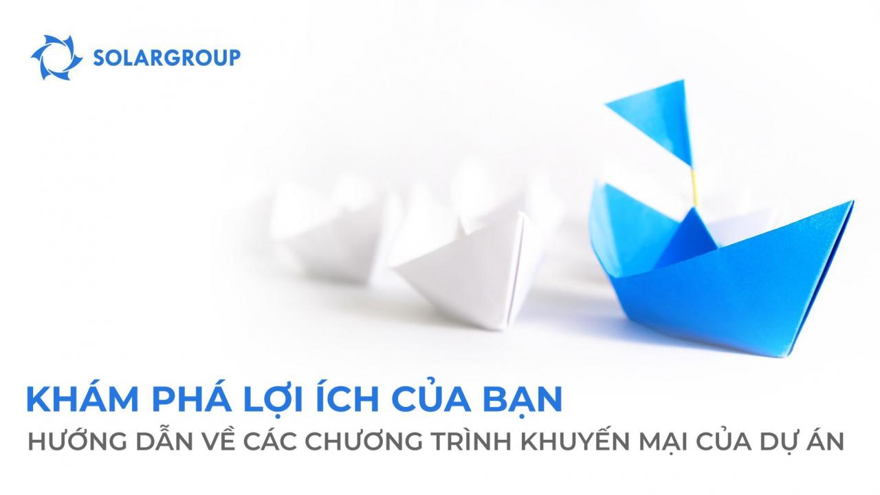 Khám phá lợi ích của bạn: Hướng dẫn cho tất cả các chương trình khuyến mại của dự án