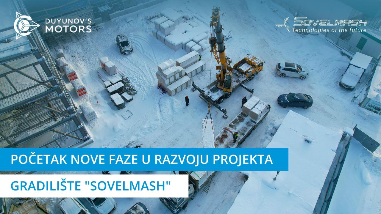 Početak nove faze u razvoju projekta | Gradilište PITC "Sovelmash"