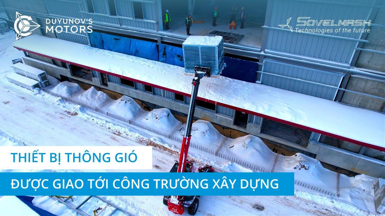 Thiết bị thông gió đã được giao đến công trình xây dựng | Dự án "Sovelmash" | Ngày thứ 203