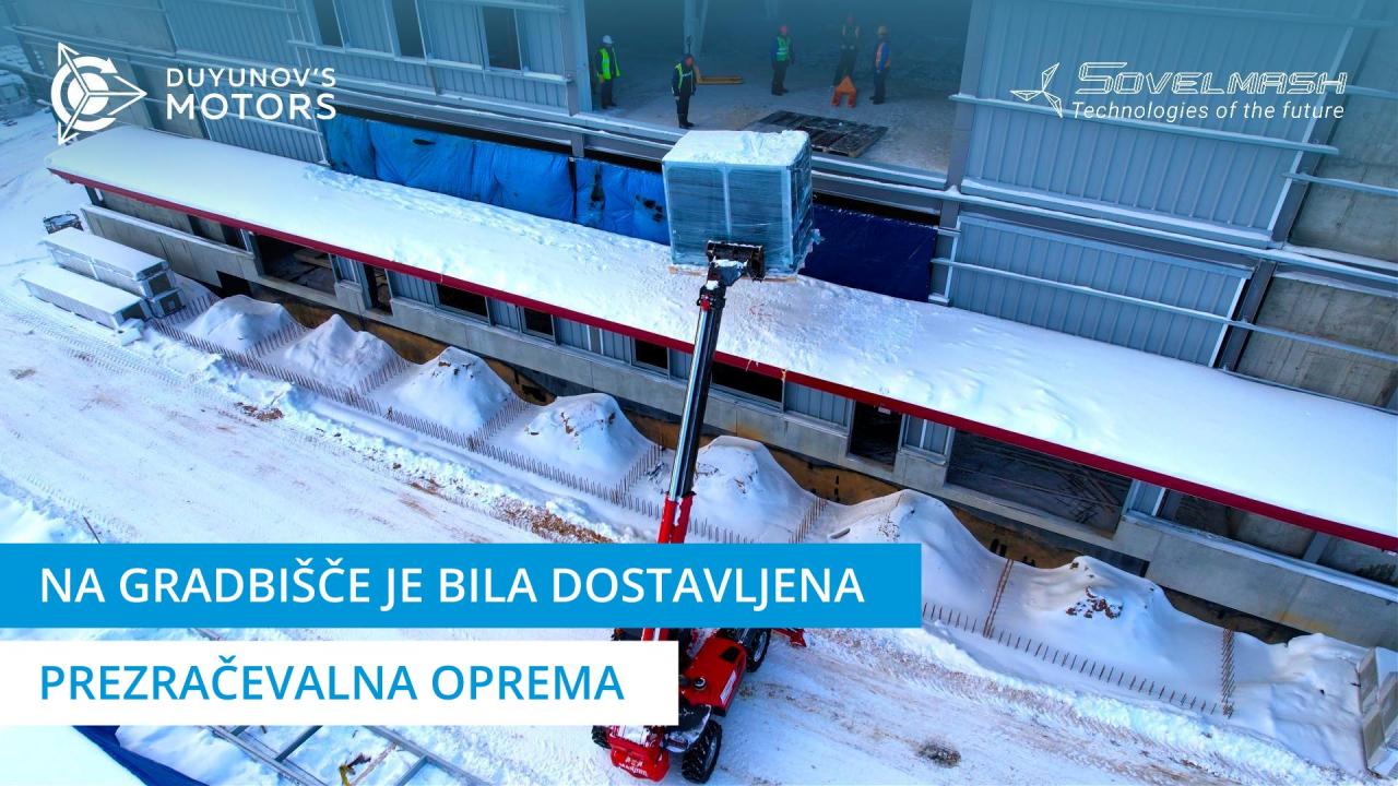 Na gradbišče je bila dostavljena prezračevalna oprema | Projekt "Sovelmash" | 203. dan