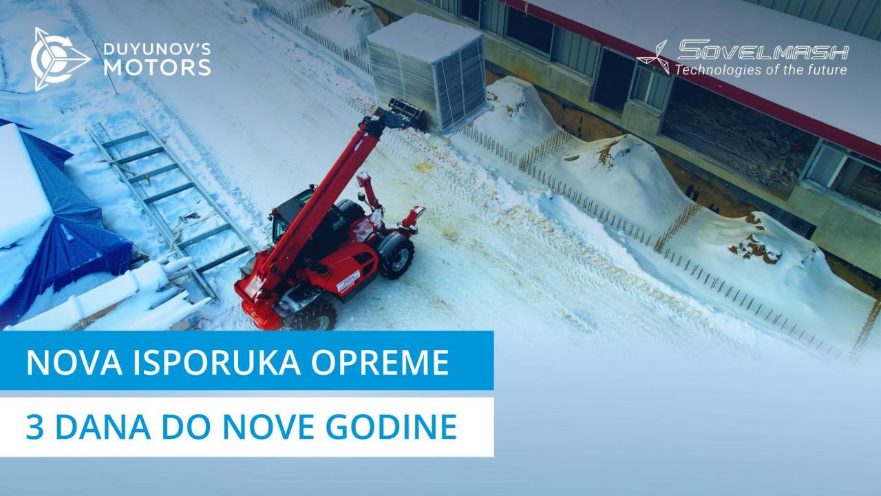 Nova isporuka opreme - 3 dana do Nove godine | Projekt "Sovelmash" | 205. dan