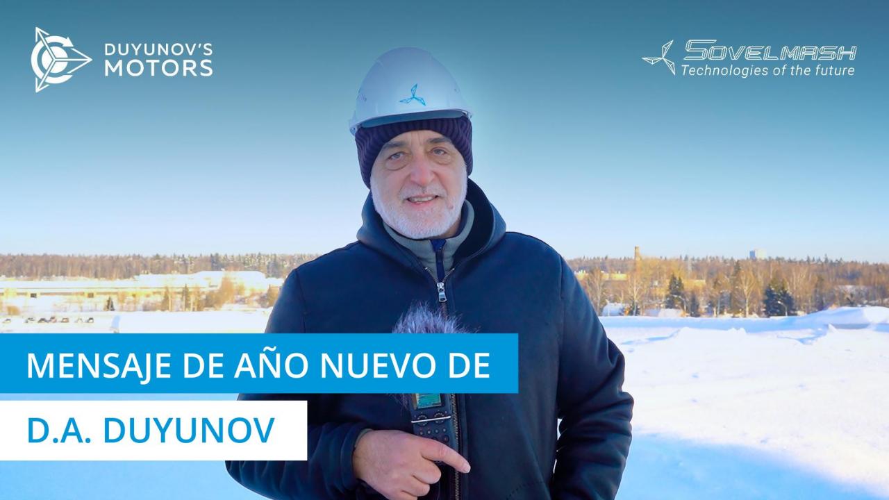 Mensaje de Año Nuevo de D.A. Duyunov | Proyecto "Motores de Duyunov"